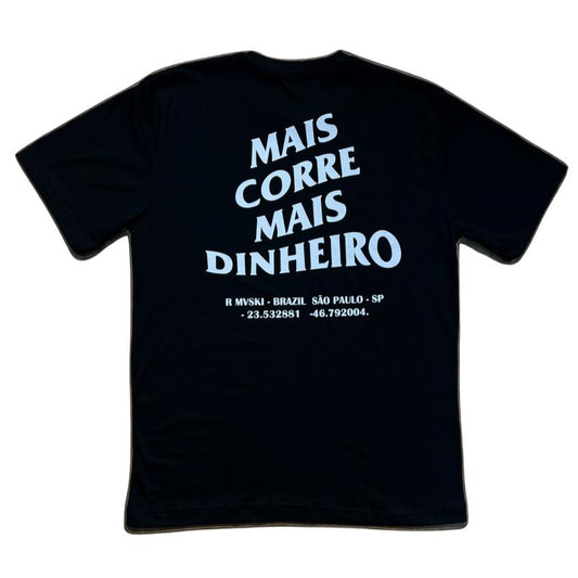 Camiseta +CORRE +DINHEIRO